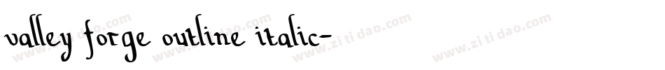 valley forge outline italic字体转换